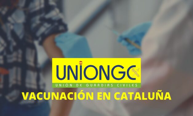 UnionGC denuncia públicamente el agravio a la Guardia Civil por la vacunación en Cataluña