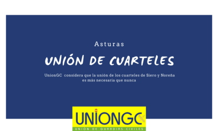 UnionGC considera que la unión de los cuarteles de Siero y Noreña es más necesaria que nunca