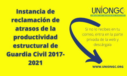 Instancia de reclamación de atrasos de la productividad estructural de Guardia Civil 2017-2021