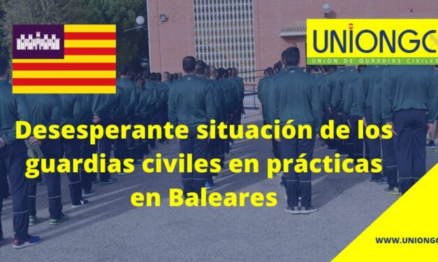 Desesperante situación de los guardias civiles en prácticas en Baleares