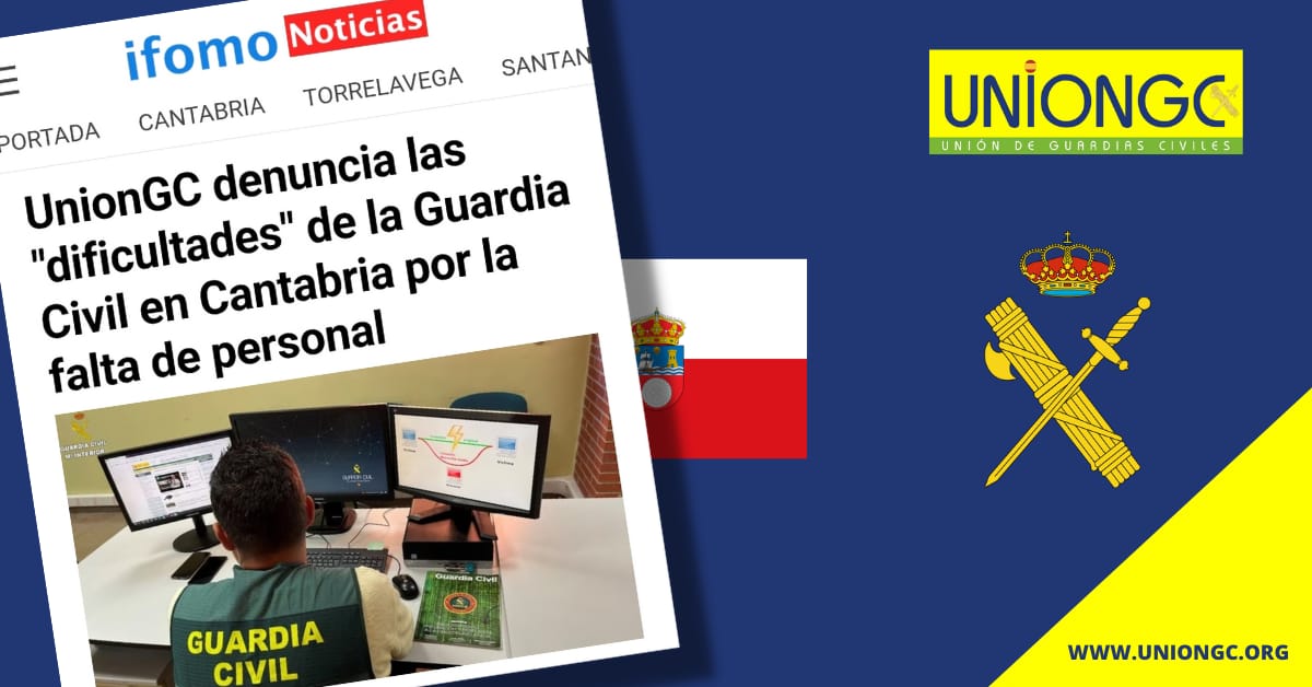 UniónGC denuncia la falta de personal en Cantabria