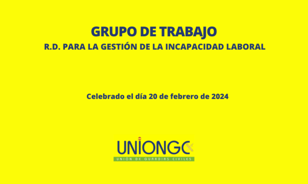 GRUPO DE TRABAJO R.D. PARA REGULAR LA GESTIÓN DE LA INCAPACIDAD LABORAL
