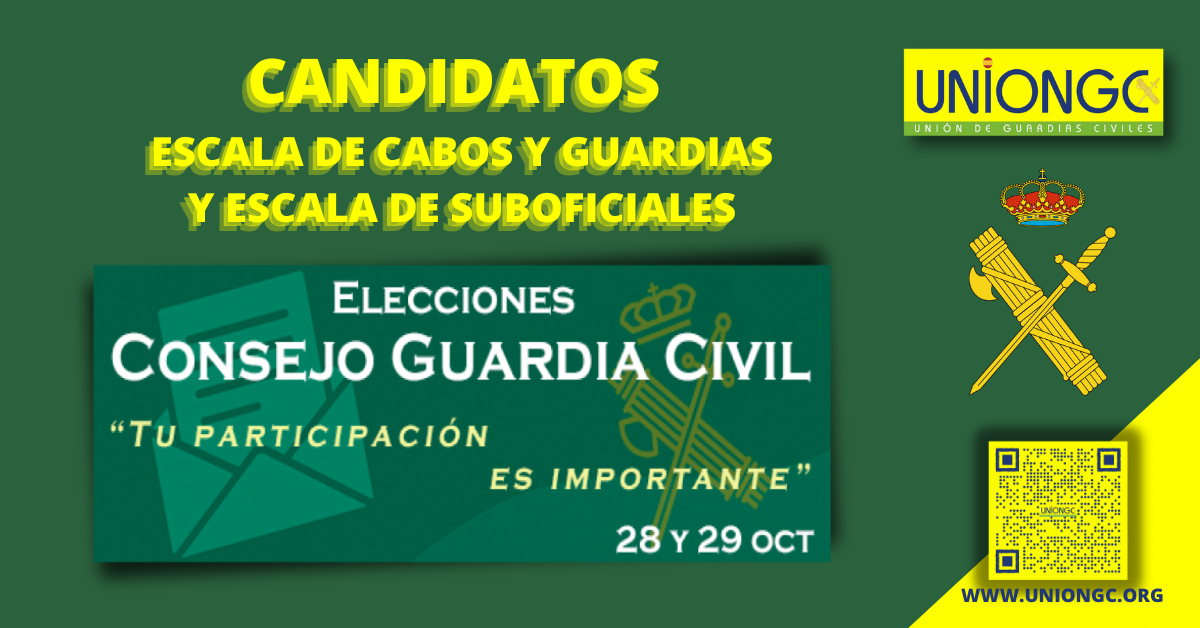 CANDIDATOS UNIÓN DE GUARDIAS CIVILES – ELECCIONES AL CONSEJO