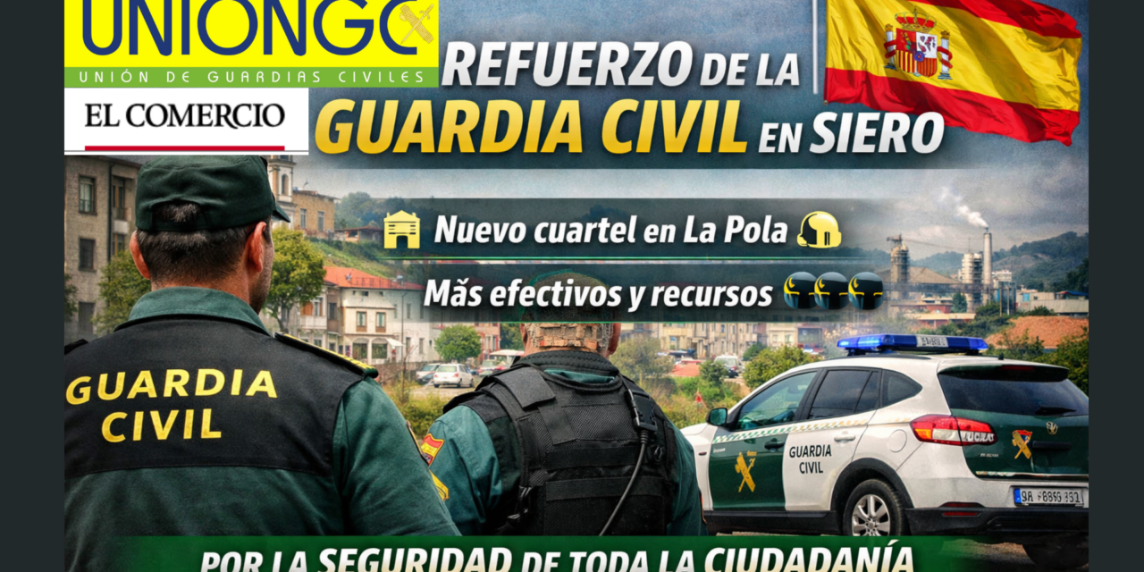 UniónGC reclama reforzar la Guardia Civil en Siero ante el crecimiento poblacional del municipio