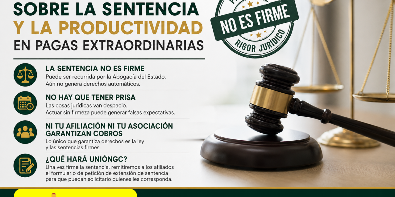 UNIÓNGC INFORMA Sobre las informaciones relativas a la productividad estructural y las pagas extraordinarias