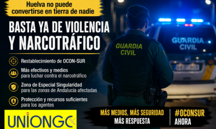 UniónGC reclama medidas urgentes ante la escalada de violencia y narcotráfico en Huelva