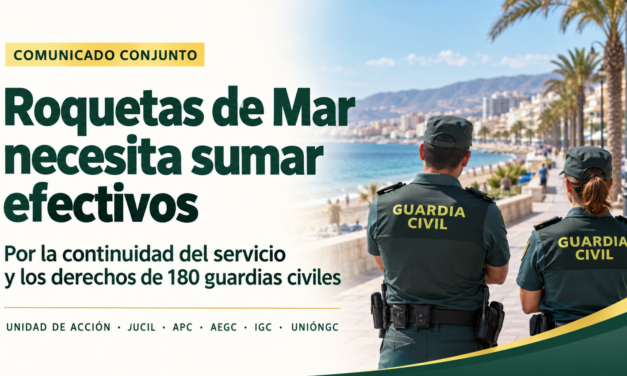 UniónGC reclama garantías para los 180 guardias civiles afectados por la retirada prevista de Roquetas de Mar